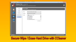 Secure Wipe  Erase Hard Drive with CCleaner [upl. by Spielman]