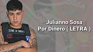 Julianno Sosa  Por Dinero  LETRA [upl. by Adnolohs]