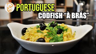 Portuguese Codfish Brás style Bacalhau à Brás recipe [upl. by Marpet661]