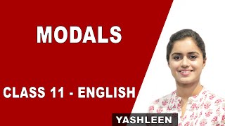 Modals  Tips and Tricks  Class 11 English  Grammar  CBSE  NCERT [upl. by Bugbee950]