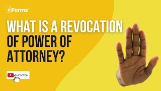 Revocation of Power of Attorney  EXPLAINED [upl. by Einama]