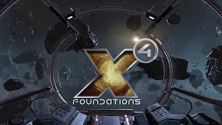 X4 Foundations Gameplay Official [upl. by Anirrok286]