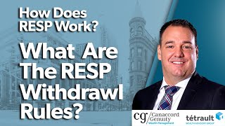 How Does RESP Work What Are The RESP Withdrawal Rules [upl. by Stearns]