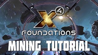 X4 Foundations  Getting Started Mining Tutorial Guide [upl. by Sidhu307]