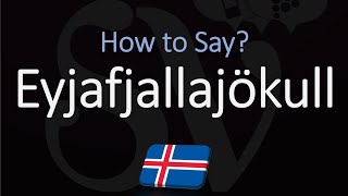 How to Pronounce Eyjafjallajökull EXPLAINED [upl. by Hach]