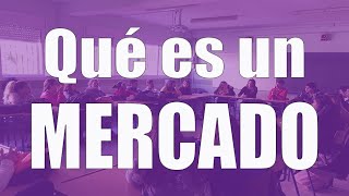 Qué es un mercado [upl. by Vladamar]