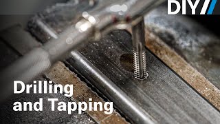 Everything you need to know about drilling and tapping holes  DIY [upl. by Justis]