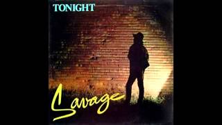 Savage  Tonight Full Album 1984 [upl. by Hoang]