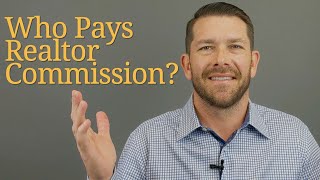 Do you pay REALTOR COMMISSION when BUYING [upl. by Kostman507]