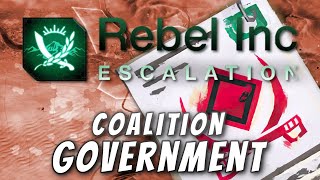 Rebel Inc Custom Scenarios  Coalition Government [upl. by Nodyarb]