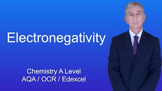 A Level Chemistry Revision quotElectronegativityquot [upl. by Avrit775]