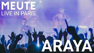 MEUTE  Araya Live in Paris [upl. by Lois]