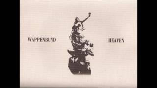 Wappenbund  Heaven EP 2009 [upl. by Doomham]