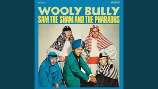 Wooly Bully [upl. by Penney]