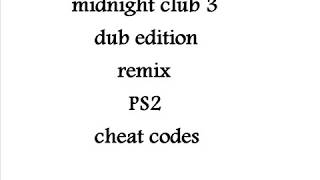 MIDNIGHT CLUB 3 DUB EDITION REMIX CHEAT CODES [upl. by Fanning]