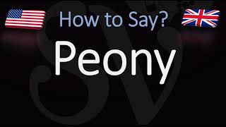 How to Pronounce Peony CORRECTLY [upl. by Nollahs]