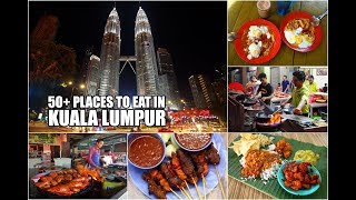 50 Places to Eat in Kuala Lumpur  THE ULTIMATE MALAYSIAN STREET FOOD To Try in Kuala Lumpur [upl. by Gregory]