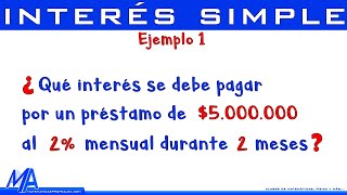 Interés simple  Ejemplo 1 [upl. by Anauq]