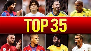 Top 35 Legendary Goals In Football History [upl. by Anekahs]