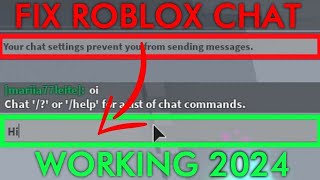 2024 ✅ HOW TO FIX CHAT IN ROBLOX quotYour Chat Settings Prevent You From Sending Messagesquot [upl. by Peltz]