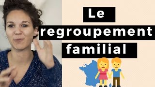 Le regroupement familial [upl. by Neelloj]