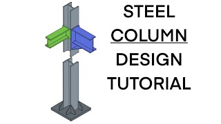 Steel Column Design Example  Structural Engineering [upl. by Sivi]