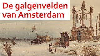 De galgenvelden van Amsterdam [upl. by Willyt414]