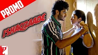 Ishq Ho Gaya Hai Tujhse  Dialogue Promo  Ishaqzaade  Arjun Kapoor  Parineeti Chopra [upl. by Keyte]