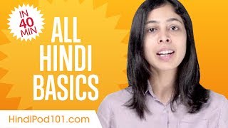 Learn Hindi in 40 Minutes  ALL Basics Every Beginners Need [upl. by Annoyt]