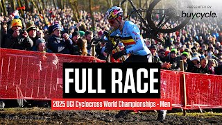 FULL RACE UCI Cyclocross World Championships 2025  Men [upl. by Clarance666]