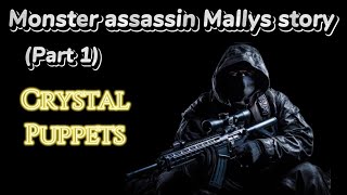 Monster hunter Mally part 1 cryptidhunterstories [upl. by Shorter590]