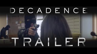 Decadence  Trailer [upl. by Janetta205]