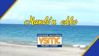 Willie Revillame  Nandon Ako Official Lyric Video [upl. by Haras934]