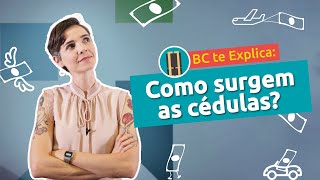 BC te Explica 32  Como Surgem as Cédulas [upl. by Ihtraa450]