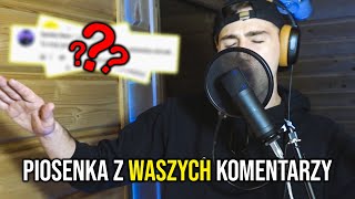 PIOSENKA Z KOMENTARZY WIDZÓW🎺 [upl. by Whale937]