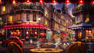 Rainy Night Paris Cafe Ambience with Smooth Jazz and Rain Sounds for Relaxation Focus amp Sleep [upl. by Alyose544]