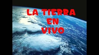 NASA LA TIERRA EN VIVO DESDE EL ESPACIO  INCREIBLE VISTA DESDE LA ISS EN VIVO [upl. by Nylirahs]