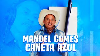 Maneol Gomes  Caneta Azul [upl. by Aynot]