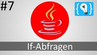 Java Tutorial Deutsch German 724  IfAbfragen [upl. by Enoed806]