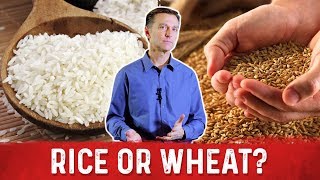 Whats Unhealthier – Rice or Wheat – DrBerg [upl. by Fariss346]