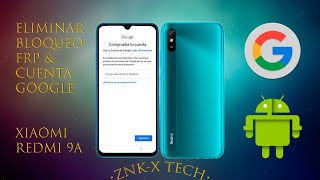 Eliminar Cuenta Google Xiaomi Redmi 9A [upl. by Korns]