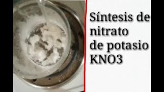 Síntesis de nitrato de potasio  cocina de químicos [upl. by Dovev]