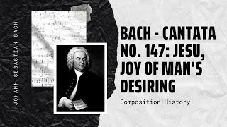 Bach  Cantata No 147 Jesu Joy of Mans Desiring [upl. by Plafker]