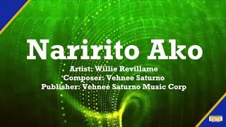 Willie Revillame  Naririto Ako Official Lyric Video [upl. by Cowan517]