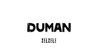 Duman  Zelzele [upl. by Wilone13]