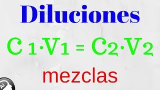 Diluciones mezclas disoluciones [upl. by Zimmermann]