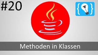 Java Tutorial Deutsch German 2024  Methoden in Klassen [upl. by Aramoix]