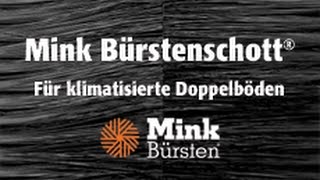 Mink Buerstenschott® [upl. by Wasserman]