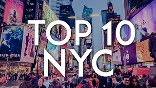 TOP 10 Things to do in NEW YORK CITY  NYC Travel Guide [upl. by Kassey]