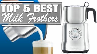 Best Milk Frother  Top 5 Milk Frother Machine Reviews [upl. by Neirrad910]